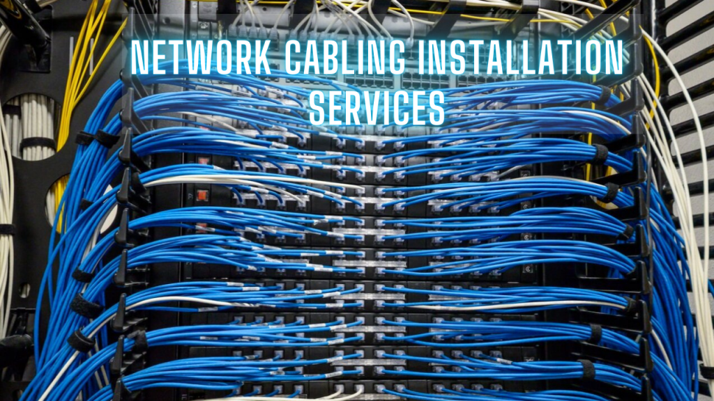 Upgrade Your Infrastructure: Reliable Network Cabling Installation ...