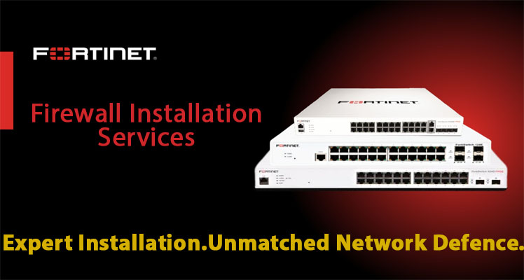 fortinet firewall installation