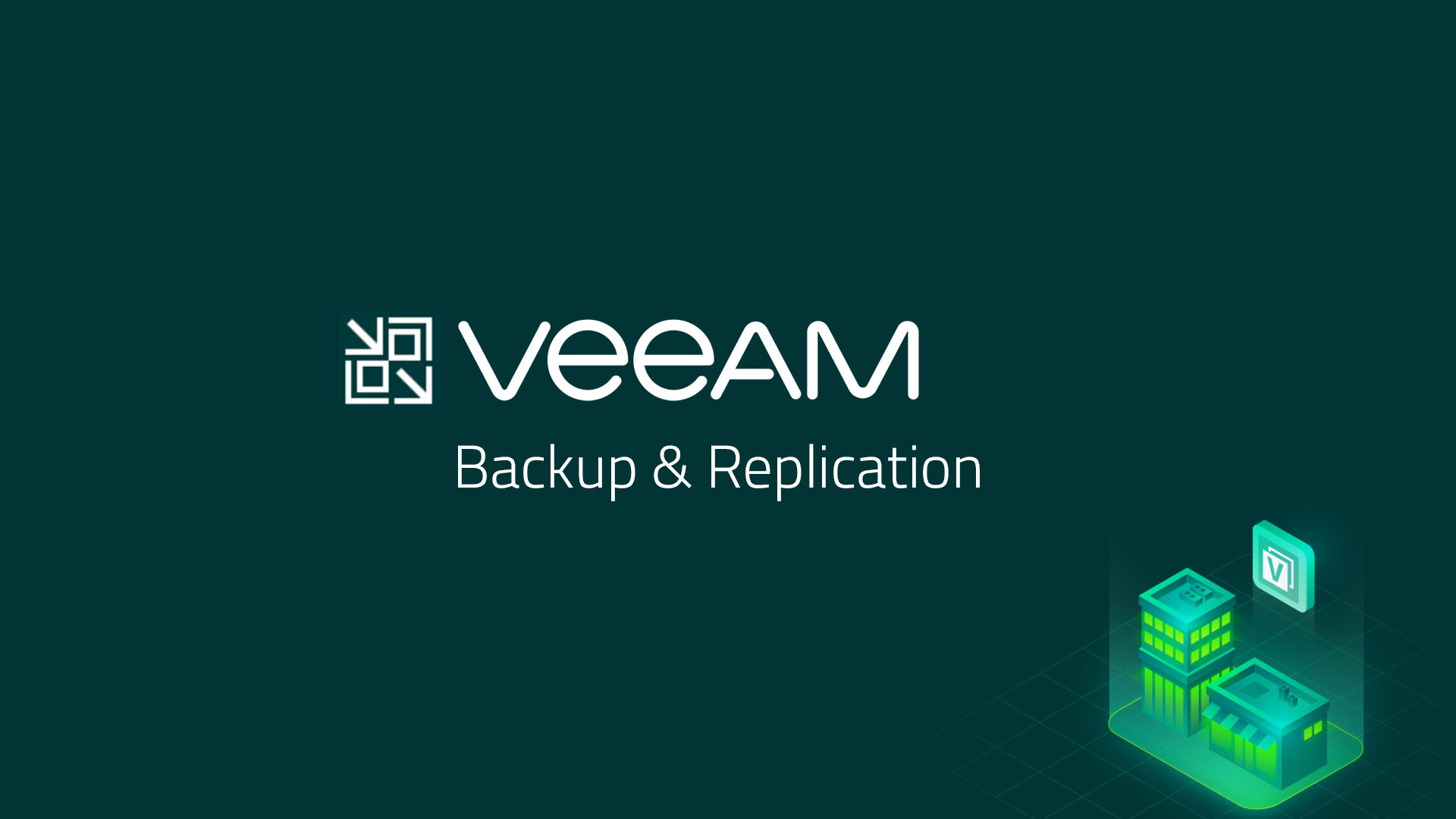 Veeam Backup and Recovery Partner Veeam Backup and Recovery Partner